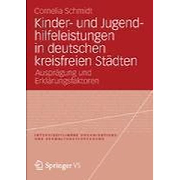 Kinder- und Jugendhilfeleistungen in deutschen kreisfreien Städten, Cornelia Schmidt