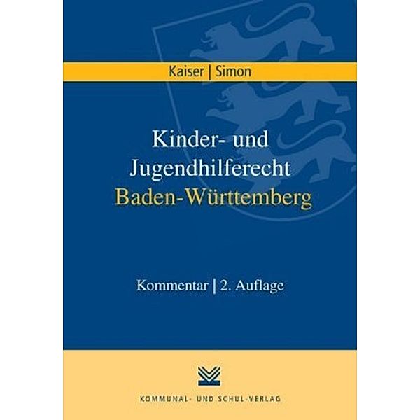 Kinder- und Jugendhilferecht Baden-Württemberg, Kommentar, Roland Kaiser