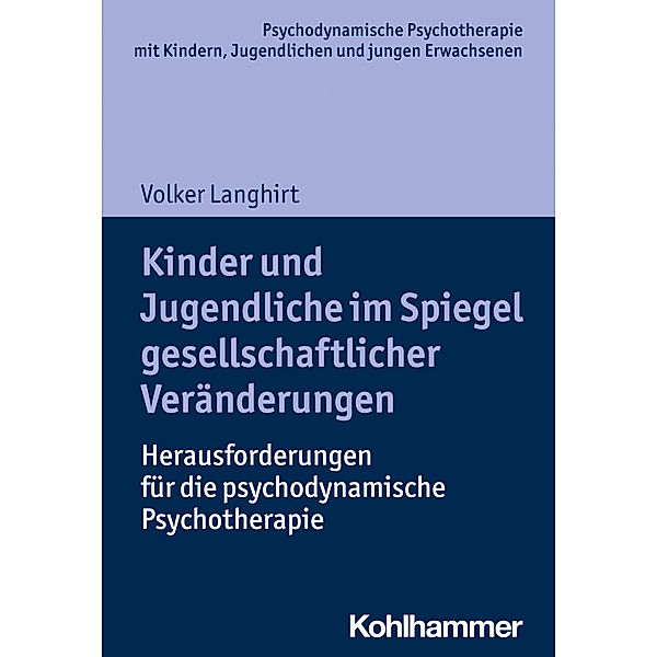 Kinder und Jugendliche im Spiegel gesellschaftlicher Veränderungen, Volker Langhirt