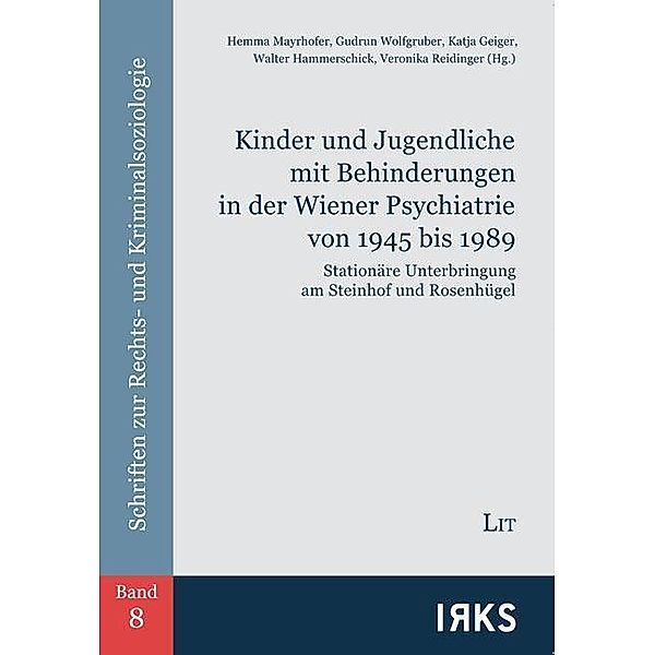 Kinder und Jugendliche mit Behinderungen in der Wiener Psychiatrie von 1945 bis 1989