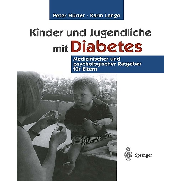 Kinder und Jugendliche mit Diabetes, Peter Hürter, Karin Lange