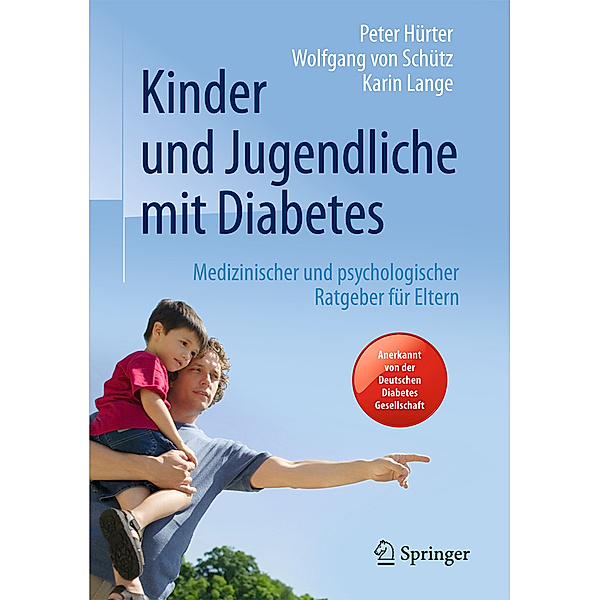 Kinder und Jugendliche mit Diabetes, Peter Hürter, Wolfgang von Schütz, Karin Lange