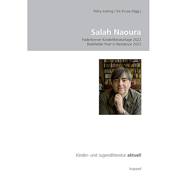 Kinder- und Jugendliteratur aktuell / Salah Naoura