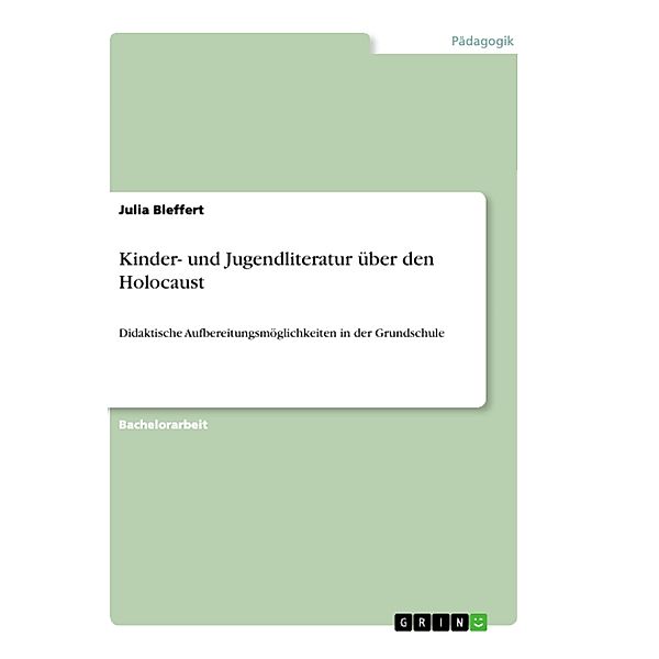 Kinder- und Jugendliteratur über den Holocaust, Julia Bleffert