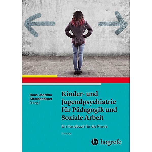 Kinder- und Jugendpsychiatrie für Pädagogik und Soziale Arbeit