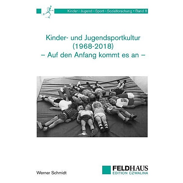 Kinder- und Jugendsportkultur (1968-2018), Werner Schmidt