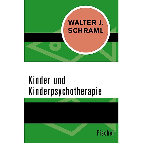 Kinder und Kinderpsychotherapie, Walter J. Schraml