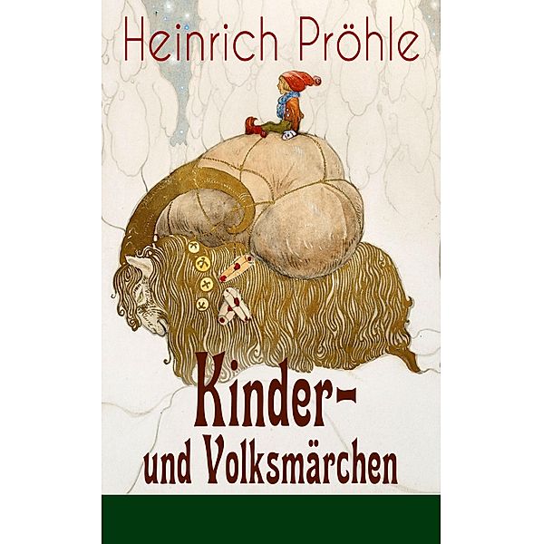 Kinder- und Volksmärchen, Heinrich Pröhle