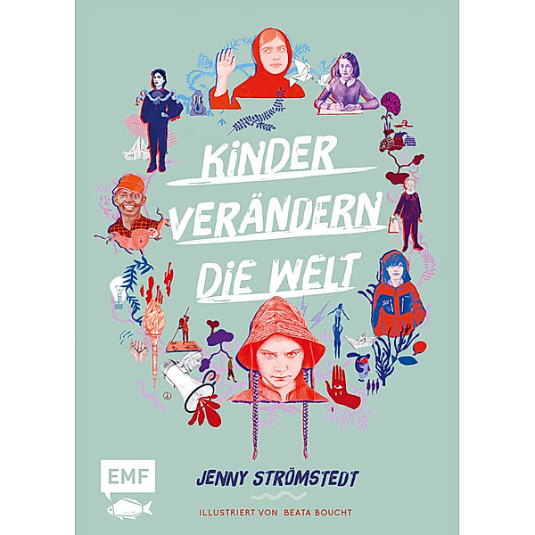 Kinder verändern die Welt, Jenny Strömstedt