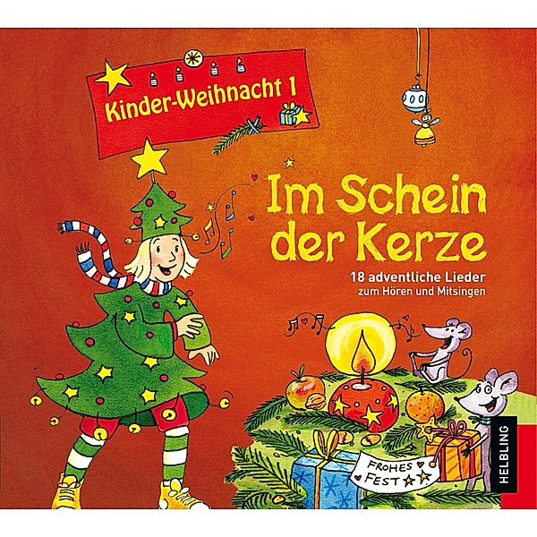Kinder-Weihnacht 1:  Im Schein Der Kerze, Lorenz Maierhofer
