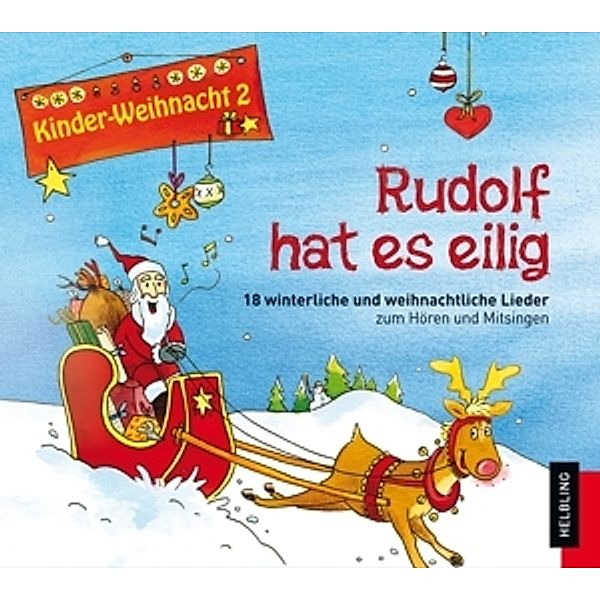 Kinder-Weihnacht 2: Rudolf Hat Es Eilig, Lorenz Maierhofer