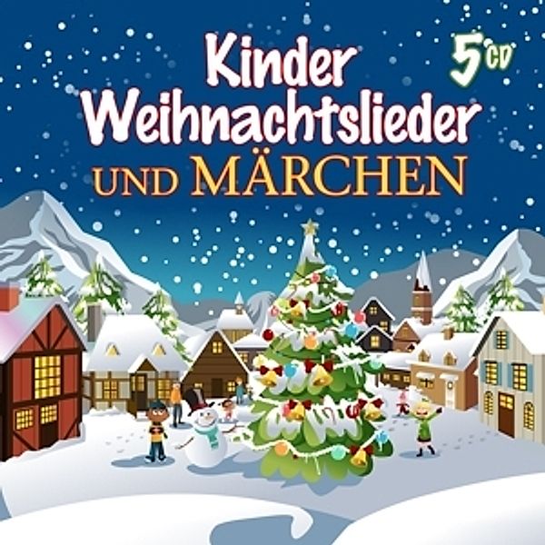 Kinder Weihnachtslieder Und Märchen, Various
