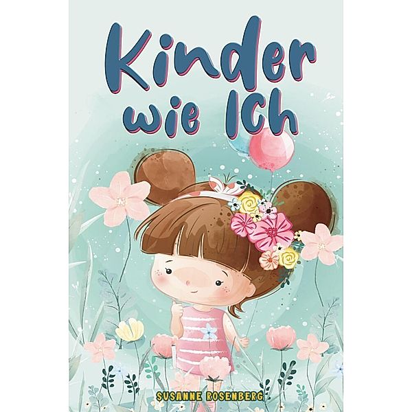 Kinder wie ich, Susanne Rosenberg