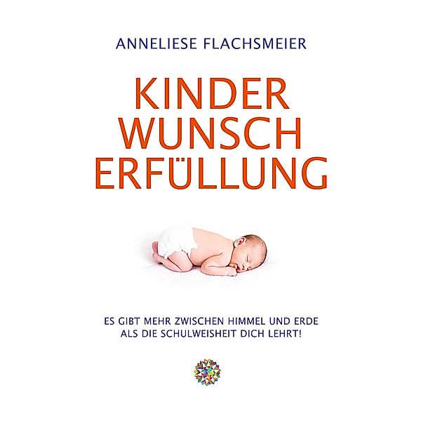 Kinder Wunsch Erfüllung, Anneliese Flachsmeier