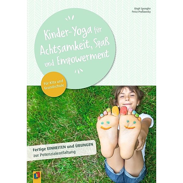 Kinder-Yoga für Achtsamkeit, Spass und Empowerment, Birgit Spengler, Petra Prossowsky