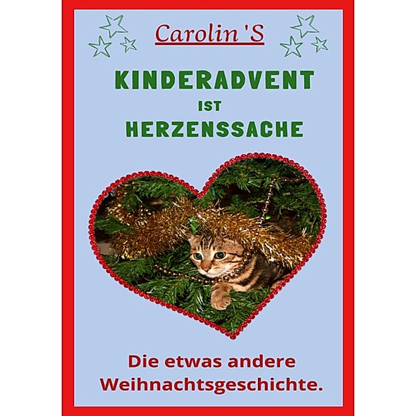 KINDERADVENT IST HERZENSSACHE, Carolin Standfuß