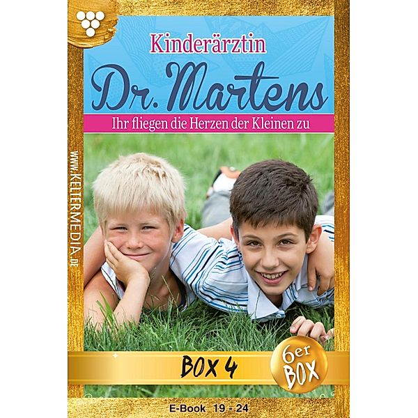 Kinderärztin Dr. Martens Jubiläumsbox 4 - Arztroman / Kinderärztin Dr. Martens Box Bd.4, Britta Frey