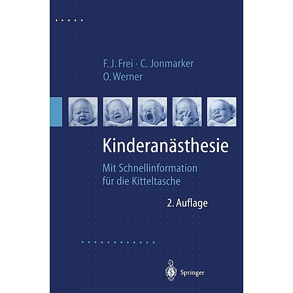 Kinderanästhesie, F. J. Frei, Christer Jonmarker, Olof Werner