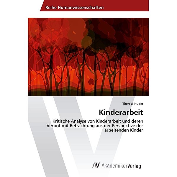 Kinderarbeit, Theresa Huber