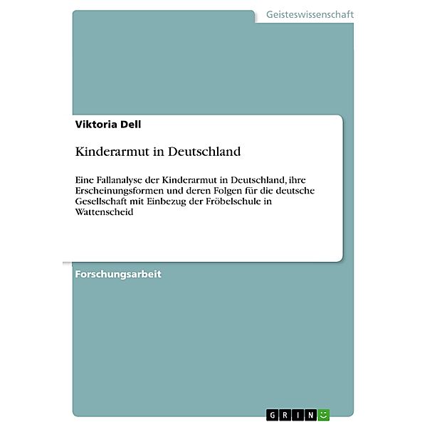 Kinderarmut in Deutschland, Viktoria Dell