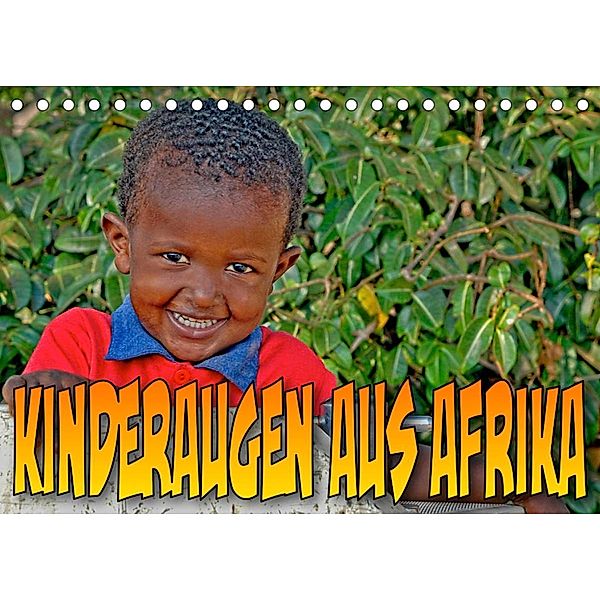 Kinderaugen aus Afrika (Tischkalender 2023 DIN A5 quer), joern stegen
