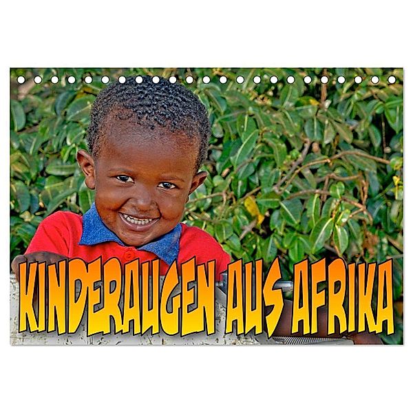 Kinderaugen aus Afrika (Tischkalender 2024 DIN A5 quer), CALVENDO Monatskalender, joern stegen