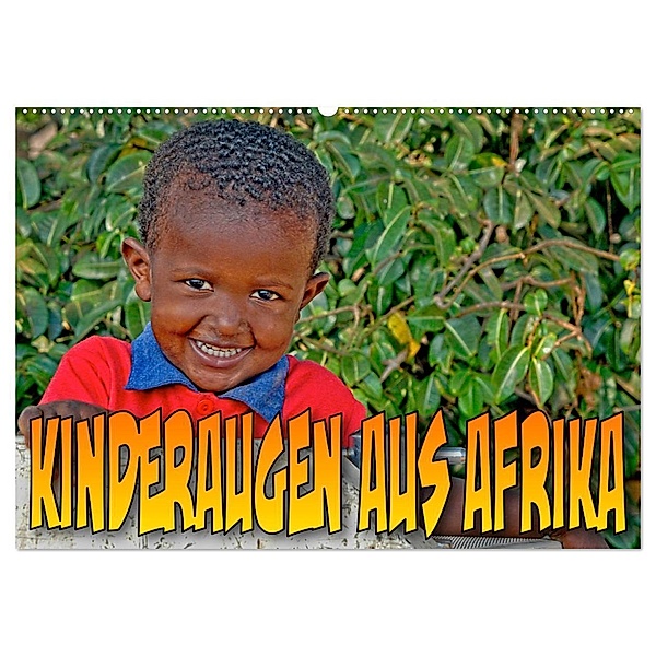 Kinderaugen aus Afrika (Wandkalender 2024 DIN A2 quer), CALVENDO Monatskalender, joern stegen