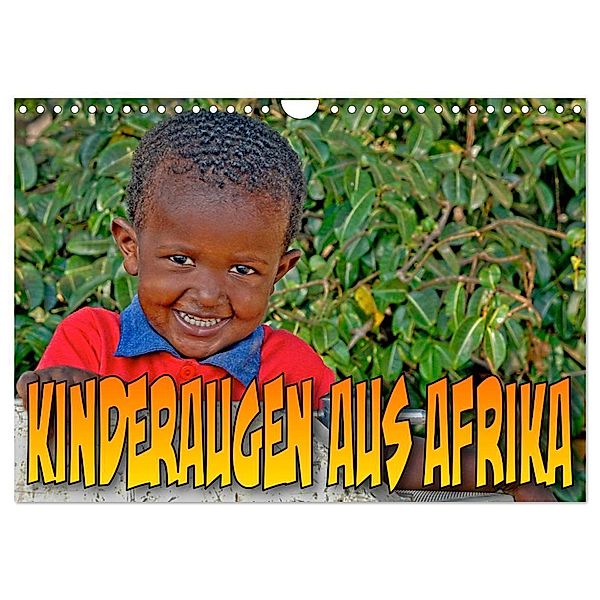 Kinderaugen aus Afrika (Wandkalender 2025 DIN A4 quer), CALVENDO Monatskalender, Calvendo, joern stegen