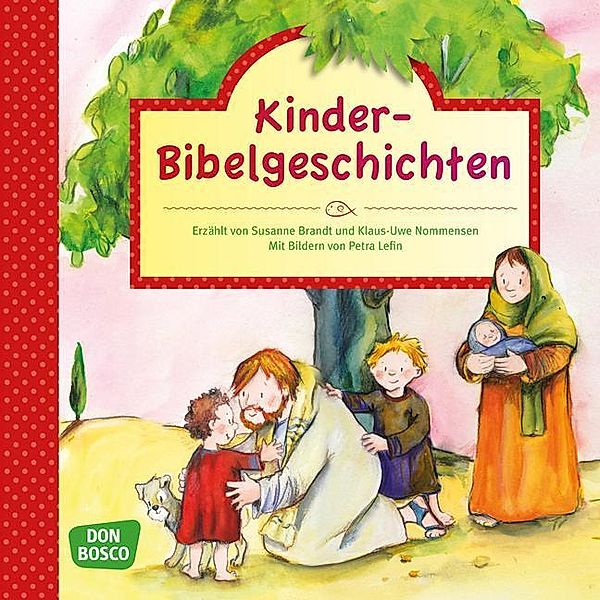 Kinderbibelgeschichten, Susanne Brandt, Klaus-Uwe Nommensen