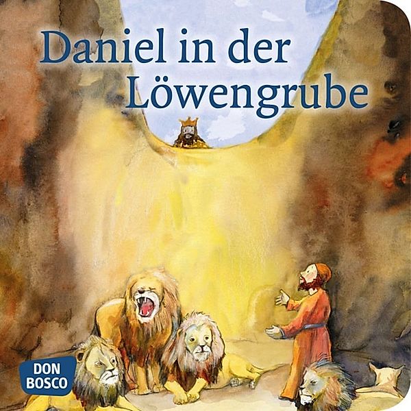 Kinderbibelgeschichten / Daniel in der Löwengrube. Mini-Bilderbuch, Klaus-Uwe Nommensen