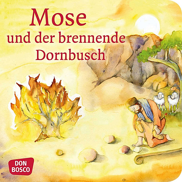 Kinderbibelgeschichten / Mose und der brennende Dornbusch. Exodus Teil 4. Mini-Bilderbuch., Klaus-Uwe Nommensen