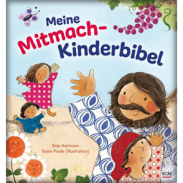 Kinderbibeln / Meine Mitmach-Kinderbibel, Bob Hartman