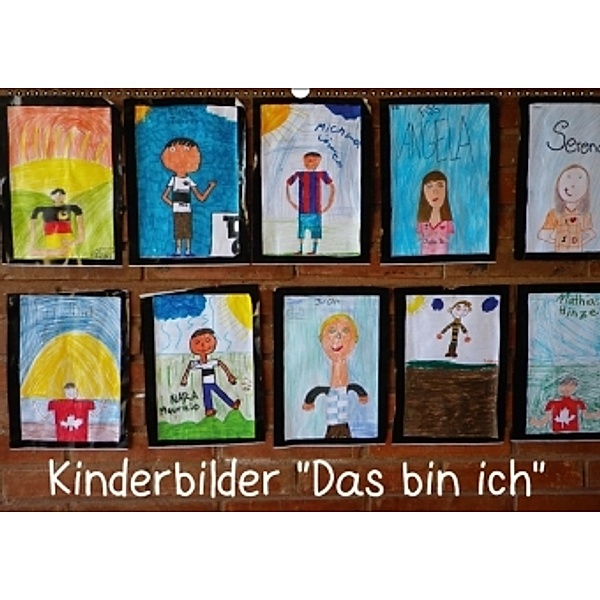 Kinderbilder Das bin ich (Wandkalender 2015 DIN A2 quer), Gräfin Kristin von Montfort, Kristin Gräfin  von Montfort