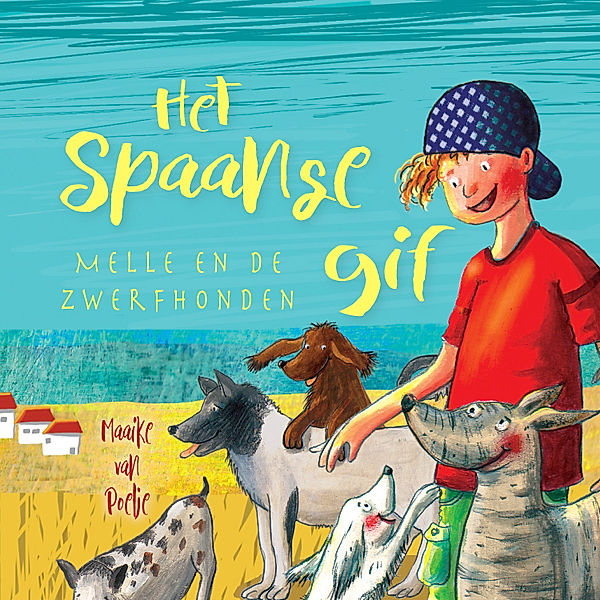 Kinderboek en Kids - 13 - Het Spaanse gif, Maaike van Poelje