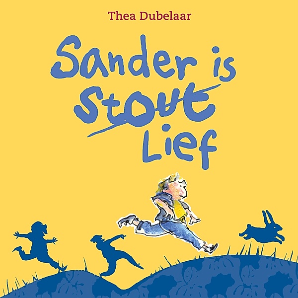 Kinderboek en Kids - 31 - Sander is stout/lief, Thea Dubelaar