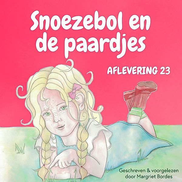 Kinderboek en Kids - 61 - Snoezebol Sprookje 23: De paardjes, Margriet Bordes