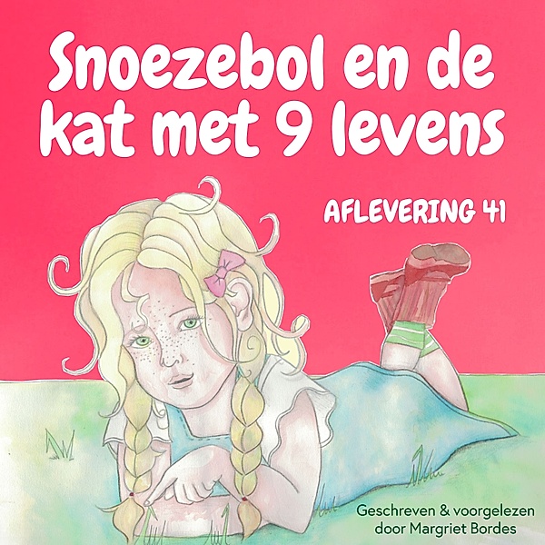 Kinderboek en Kids - 79 - Snoezebol Sprookje 41: De kat met 9 levens, Margriet Bordes