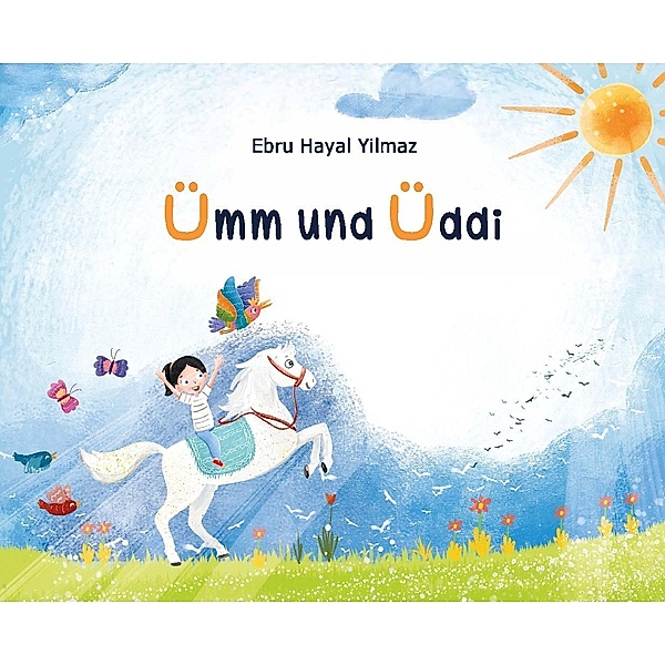 Kinderbuch Ümm und Üddi, Ebru Hayal Yilmaz