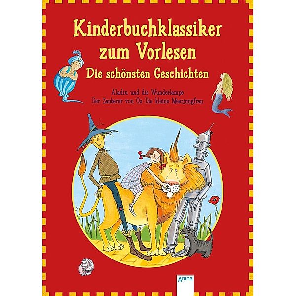 Kinderbuchklassiker zum Vorlesen. Die schönsten Geschichten, Hans Christian Andersen, L. Frank Baum