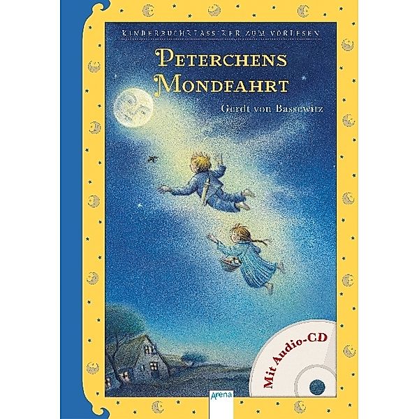Kinderbuchklassiker zum Vorlesen / Peterchens Mondfahrt, m. Audio-CD, Gerdt von Bassewitz