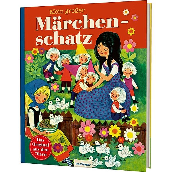 Kinderbücher aus den 1970er-Jahren: Mein grosser Märchenschatz