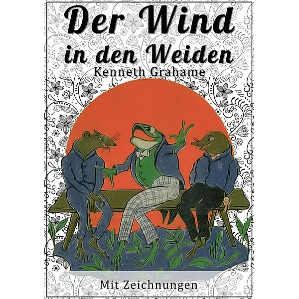 Kinderbücher bei Null Papier: Der Wind in den Weiden, Kenneth Grahame