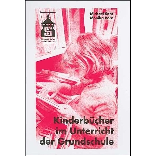 Kinderbücher im Unterricht der Grundschule, Michael Sahr, Monika Born