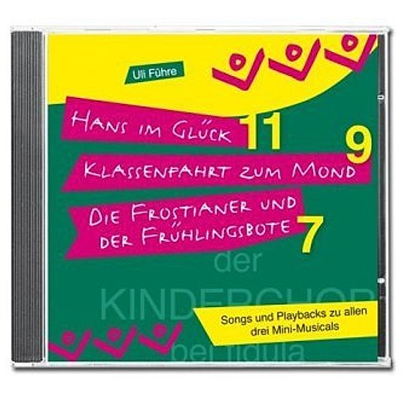 Kinderchor-CD zu drei Mini-Musicals (Songs & Playbacks), Audio-CD, Uli Führe