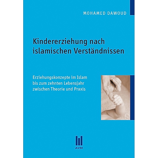 Kindererziehung nach islamischen Verständnissen, Mohamed Dawoud