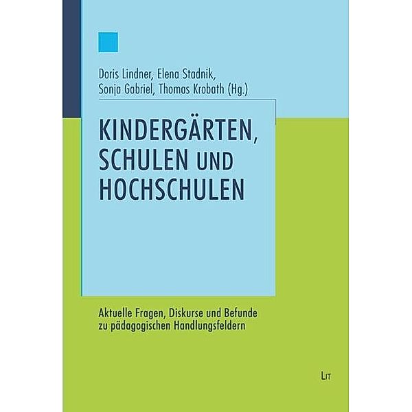 Kindergärten, Schulen und Hochschulen