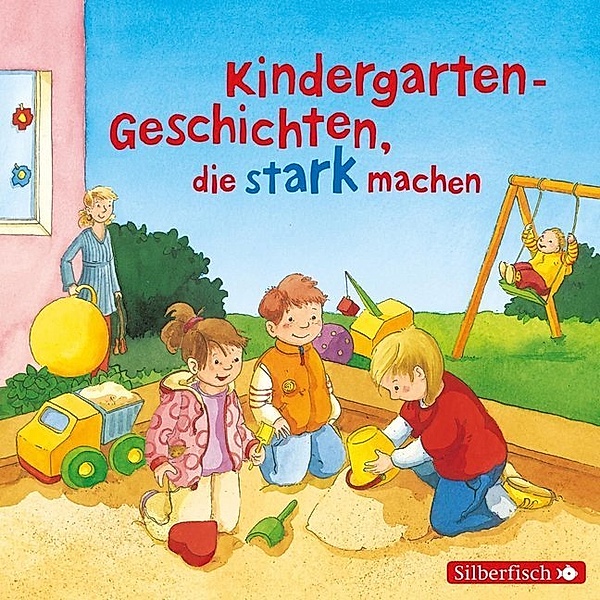 Kindergarten-Geschichten, die stark machen,1 Audio-CD, Liane Schneider, Christian Tielmann