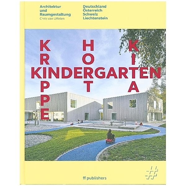 Kindergarten, Krippe, Hort, KiTa, Chris van Uffelen