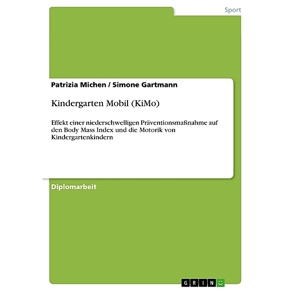 Kindergarten Mobil (KiMo), Patrizia Michen, Simone Gartmann