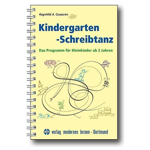 Kindergarten-Schreibtanz, m. Audio-CD, Ragnhild A. Oussoren